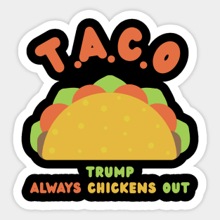 Trump-Always-Chickens-Out Sticker